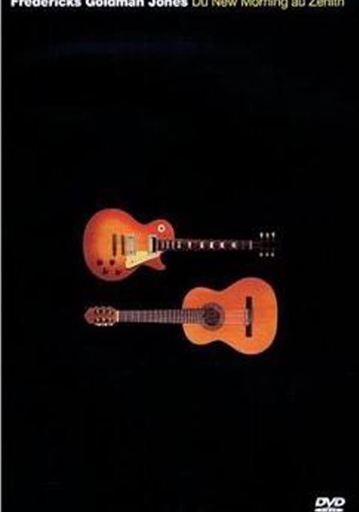 Fredericks Goldman Jones - Du New Morning au Zénith
