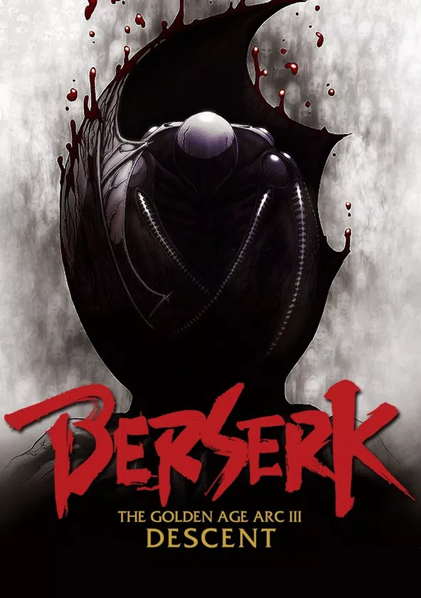 Berserk: The Golden Age Arc III - The Advent - stream - Berserk: The Golden Age Arc Iii