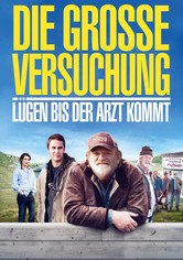 Die große Versuchung - Lügen, bis der Arzt kommt