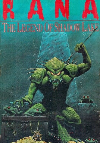 Rana: The Legend of Shadow Lake