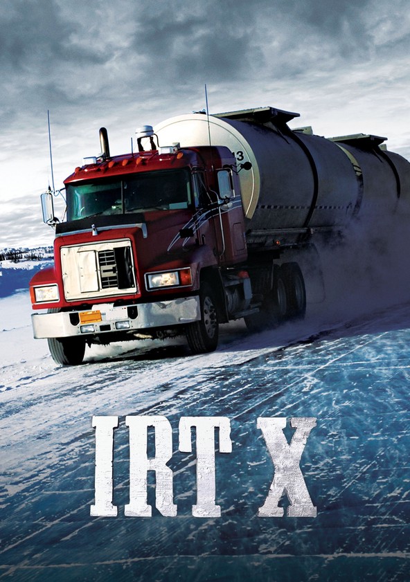 Streaming, rent, or buy Ice Road Truckers - Season 10.