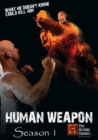 Human Weapon
