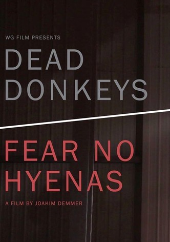 Mrtví osli se hyen nebojí