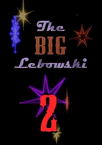 The Big Lebowski 2