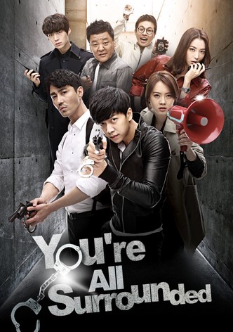 You Are All Surrounded