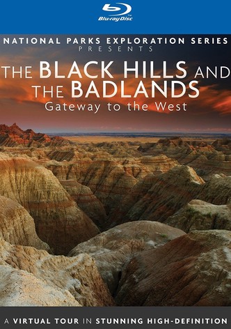National Parks Exploration Series: The Black Hills and The Badlands - Gateway to the West