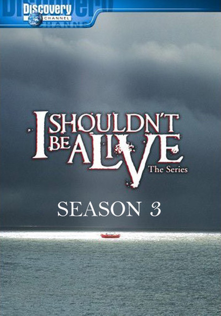 (未使用･未開封品)I Shouldn&#39;t Be Alive: Season 3 [DVD] Amazon.co.jp: I Shouldn't Be Alive [DVD] : DVD