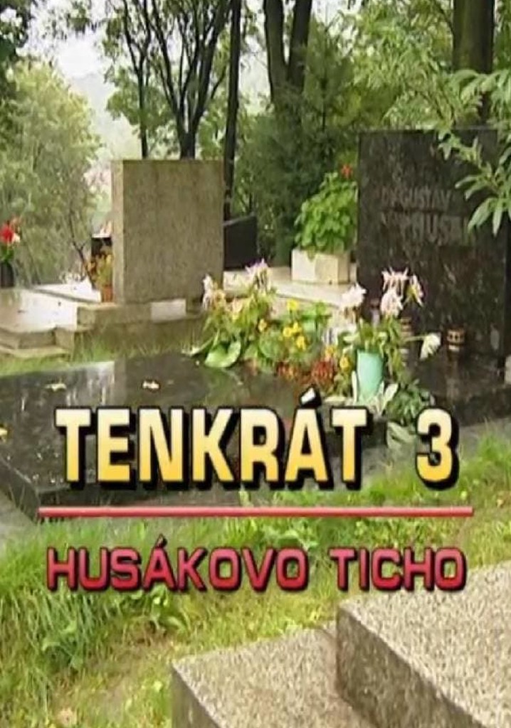 Tenkrát 3 – Husákovo ticho