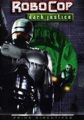 Robocop: Prime Directives - Robocop: Prime Directive- Season 1