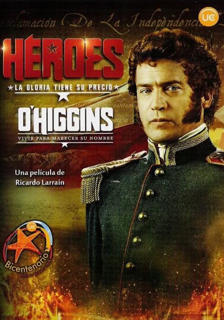 O'Higgins: Live To Earn His Name