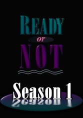 Ready or Not - Temporada 1