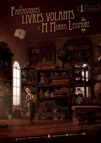 Les Fantastiques livres volants de M. Morris Lessmore