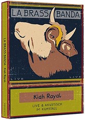 LaBrassBanda: Kiah Royal