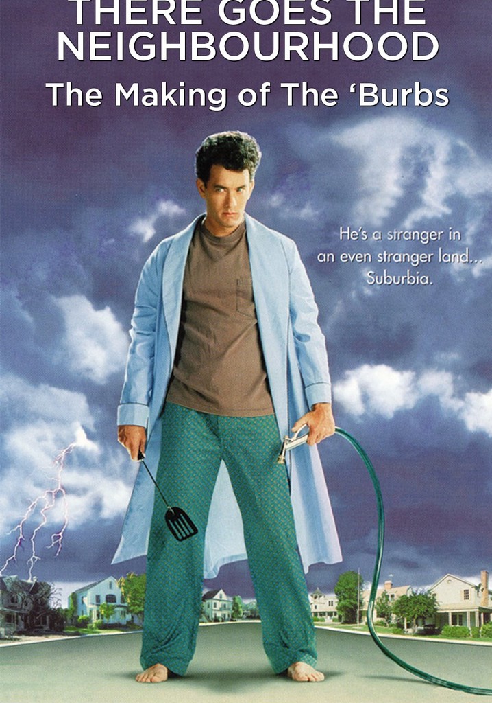 There Goes the Neighborhood: The Making of The 'Burbs