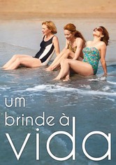 Um Brinde à Vida