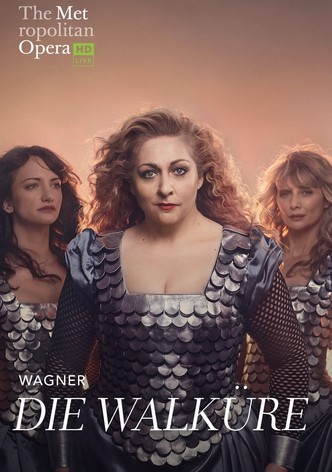 The Metropolitan Opera: Die Walküre