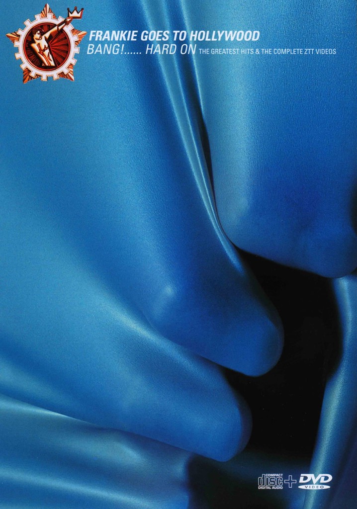 Frankie Goes To Hollywood: Hard On