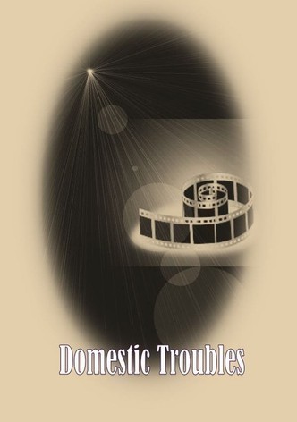 Domestic Troubles