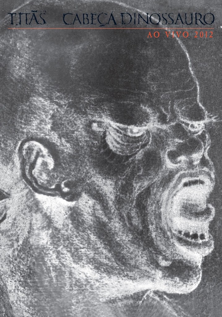 Titãs: Cabeça Dinossauro 30 Anos