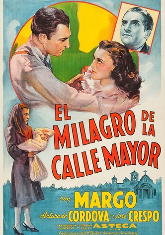 El milagro de la calle mayor