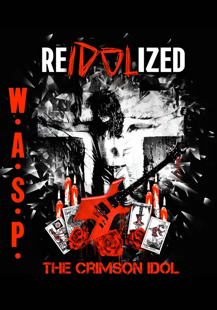 W.A.S.P. | ReIdolized (The Soundtrack to the Crimson Idol)