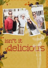 Isn't It Delicious