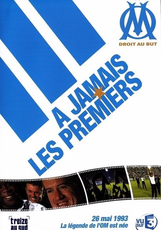 OM : A jamais les premiers