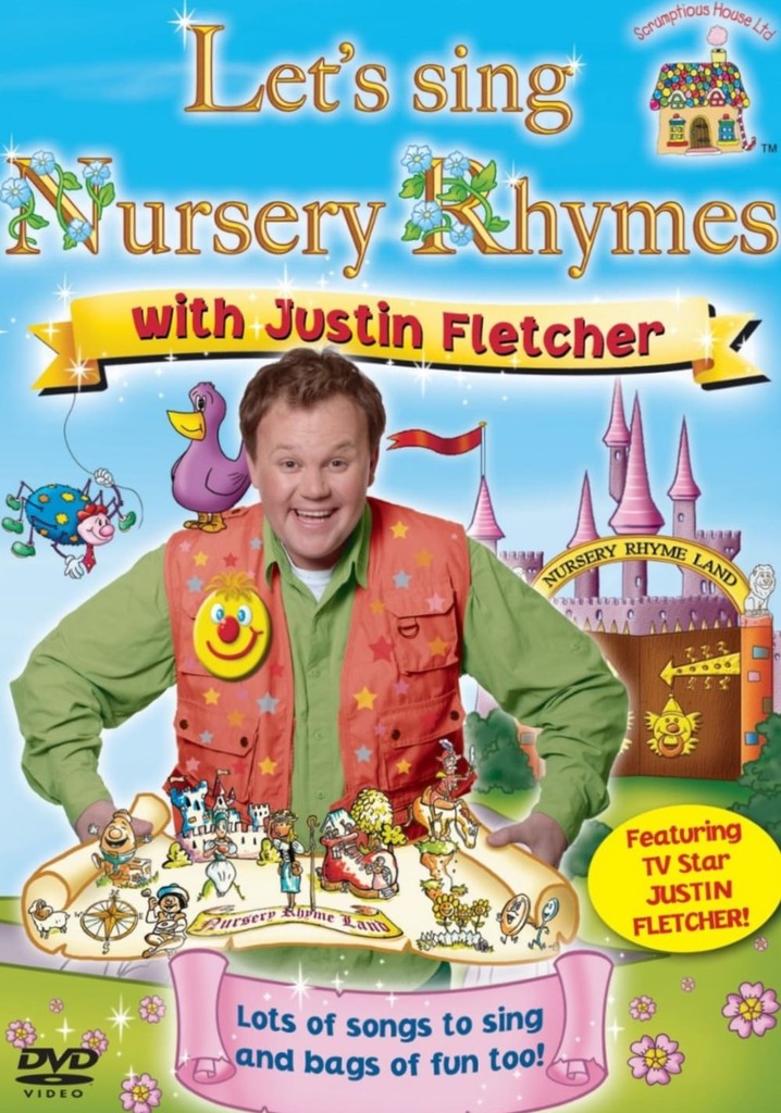 Lets Sing Nursery Rhymes - With Justin Fletcher