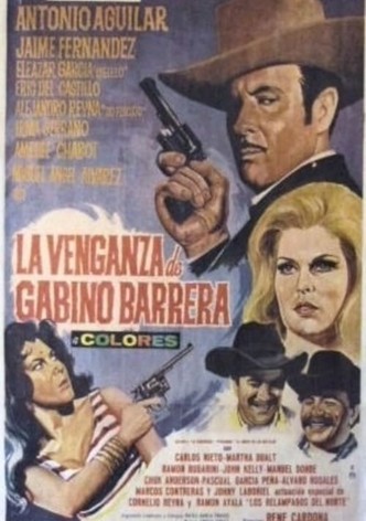 La venganza de Gabino Barrera