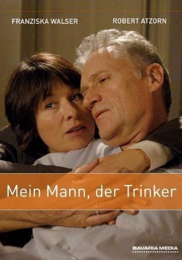 Mein Mann, der Trinker