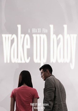 Wake Up Baby
