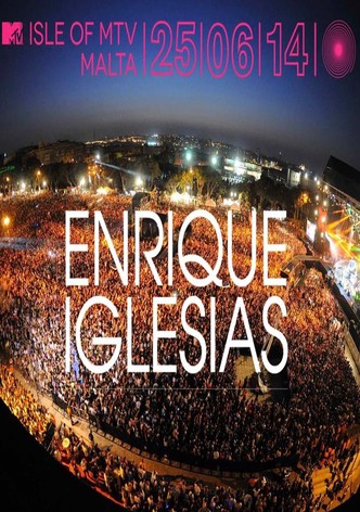 Enrique Iglesias: Live at The Isle of MTV Malta