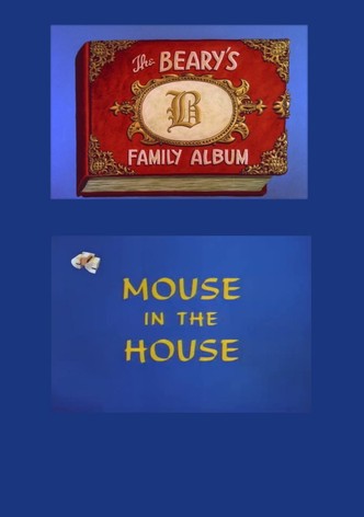 Mouse in the House