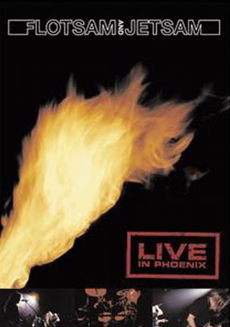 Flotsam and Jetsam: Live in Phoenix