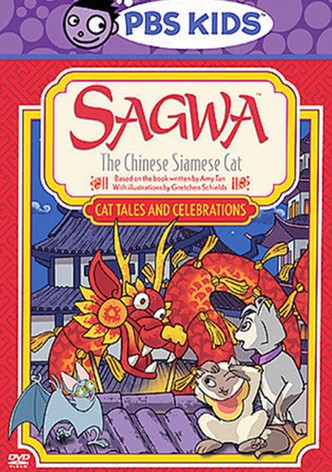 Sagwa, the Chinese Siamese Cat: Cat Tales and Celebrations