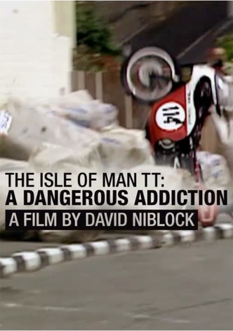 Isle of Man TT: A Dangerous Addiction