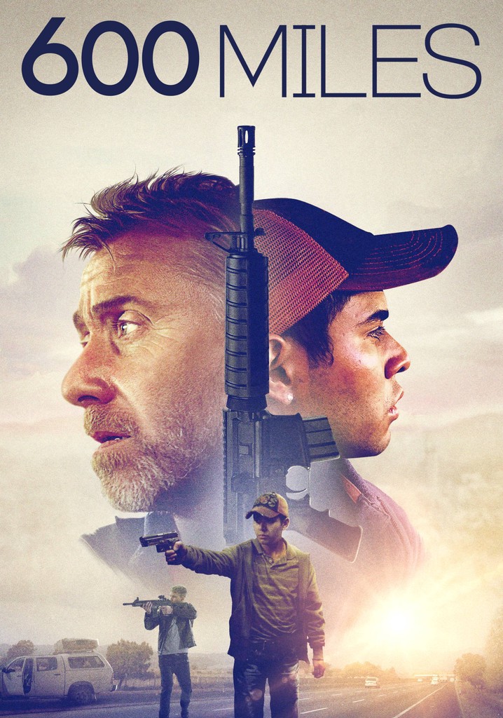 600 Miles streaming: where to watch movie online?