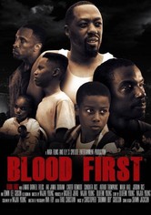 Blood First