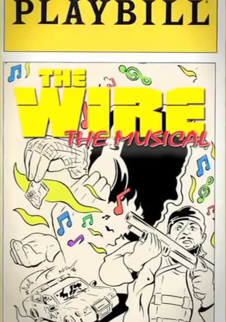 The Wire: The Musical