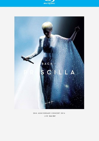 Back to Priscilla Live 2014