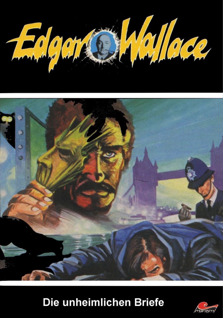 Edgar Wallace - Die unheimlichen Briefe