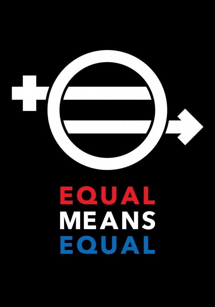 Equal Means Equal