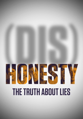 (Dis)Honesty: The Truth About Lies