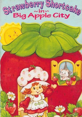 Strawberry Shortcake in Big Apple City