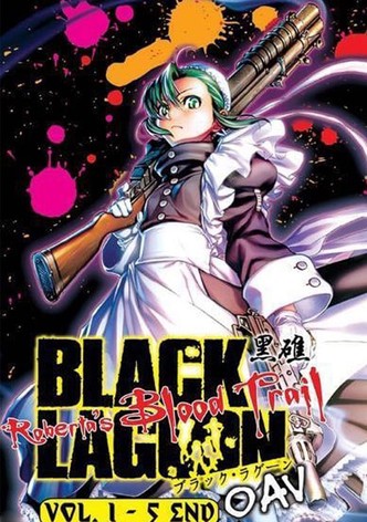 Black Lagoon: Robertas Blood Trail