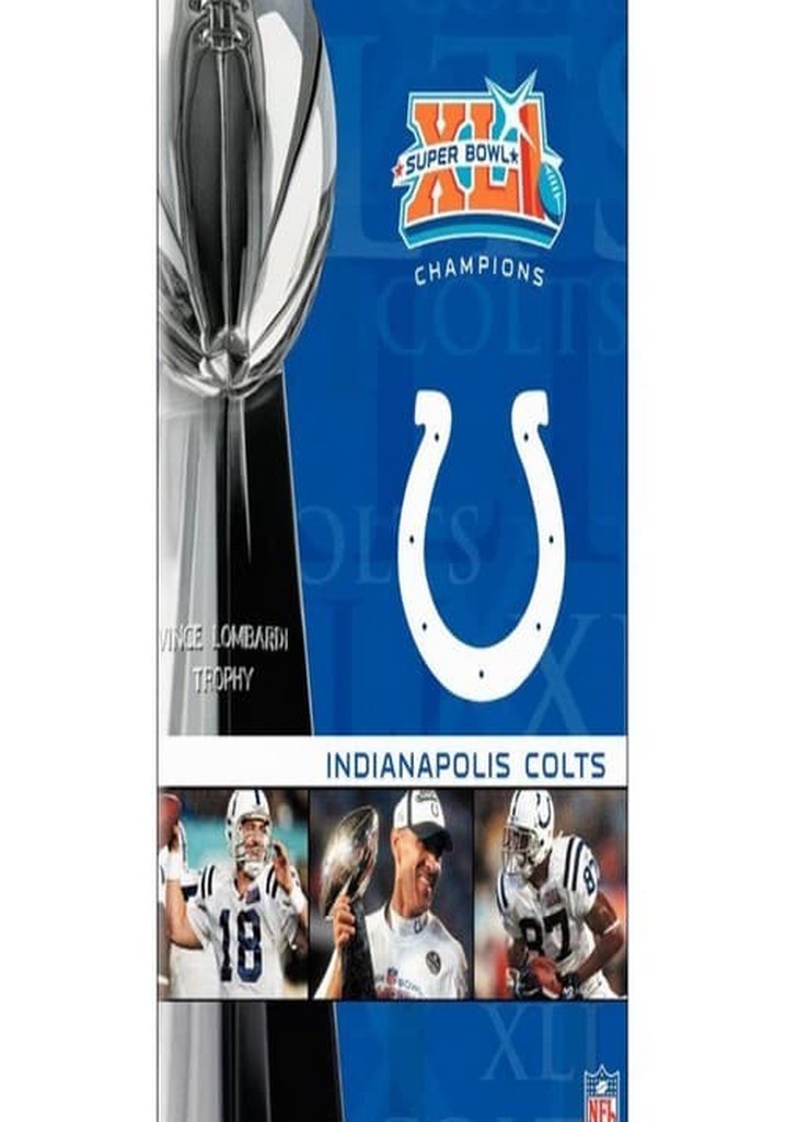 NFL Super Bowl XLI - Indianapolis Colts Championship