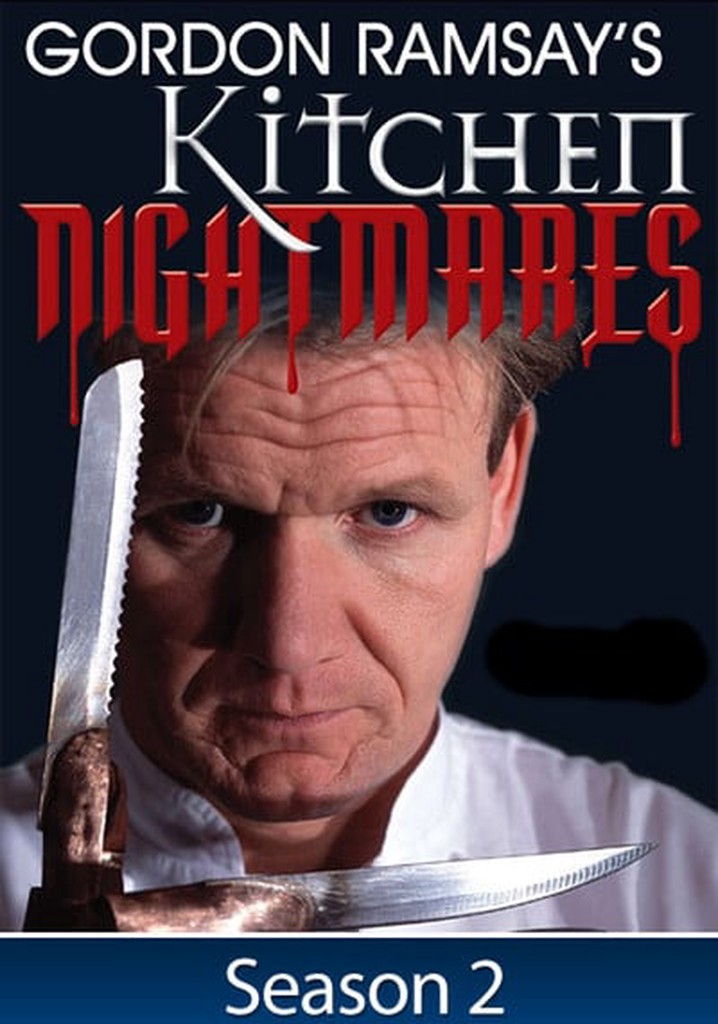 Ramsay's Kitchen Nightmares Season 2 episodes streaming online