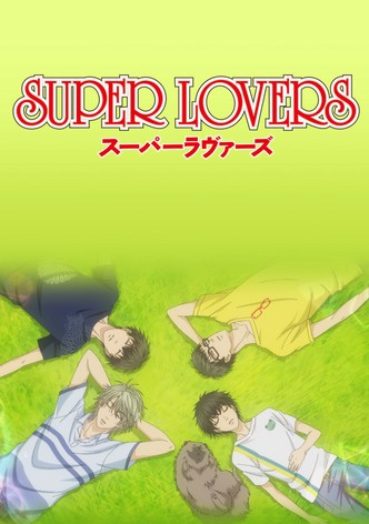 SUPER LOVERS Season 1 - watch full episodes streaming online