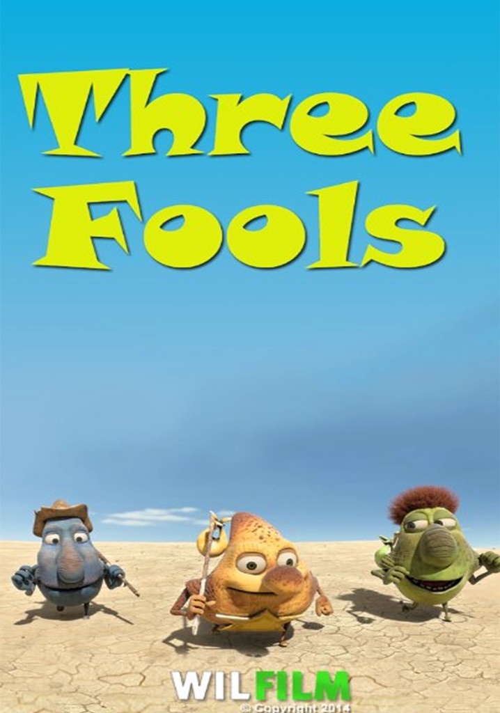 Three Fools