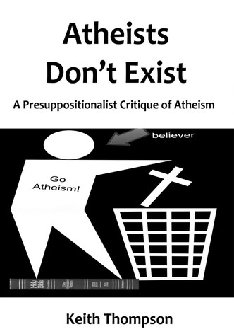 Atheists Don't Exist